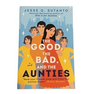 The Good the Bad and the Aunties by Jesse Q. Sutanto Paperback Novel